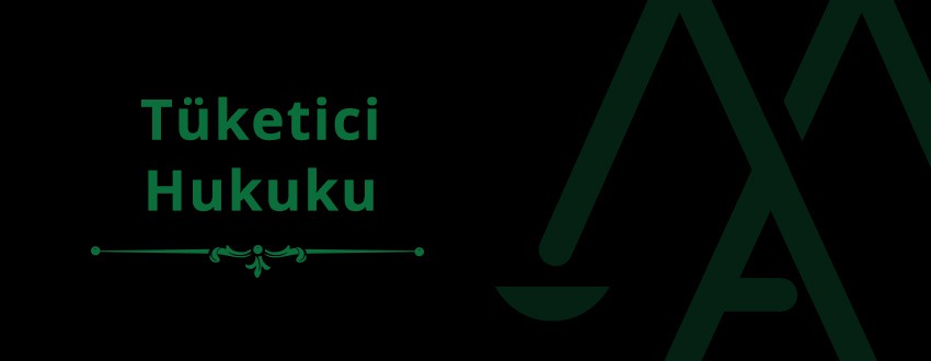 Tüketici Hukuku
